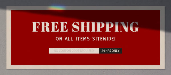 Free Shipping on All Items Sitewide! 💌